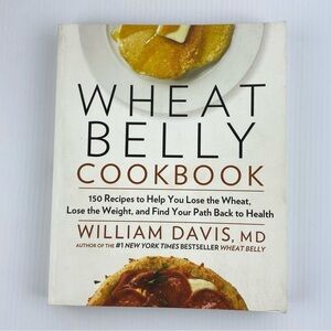 Wheat Belly Cookbook Softcover 150 Recipes Wheat-free Softcover